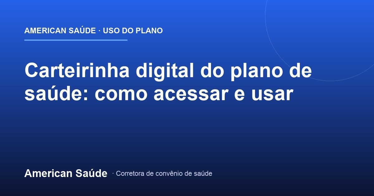 Carteirinha Digital do Convênio: Como Usar