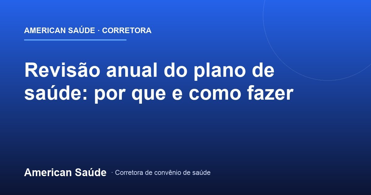 Revisão Anual do Convênio: Por Que Fazer